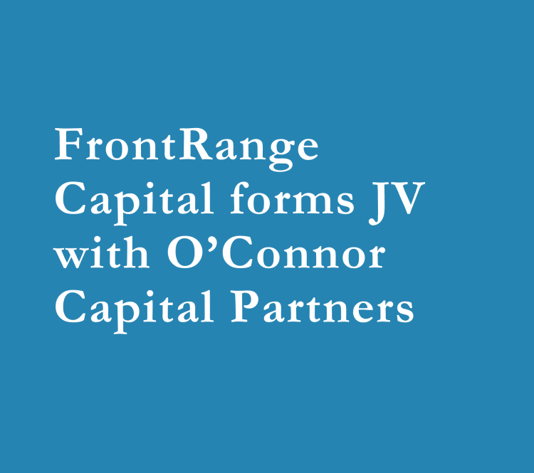 FrontRange Capital forms JV with O’Connor Capital Partners